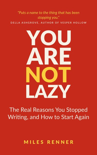 Cover of You Are Not Lazy by Miles Renner